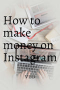 How To Make Money On Instagram