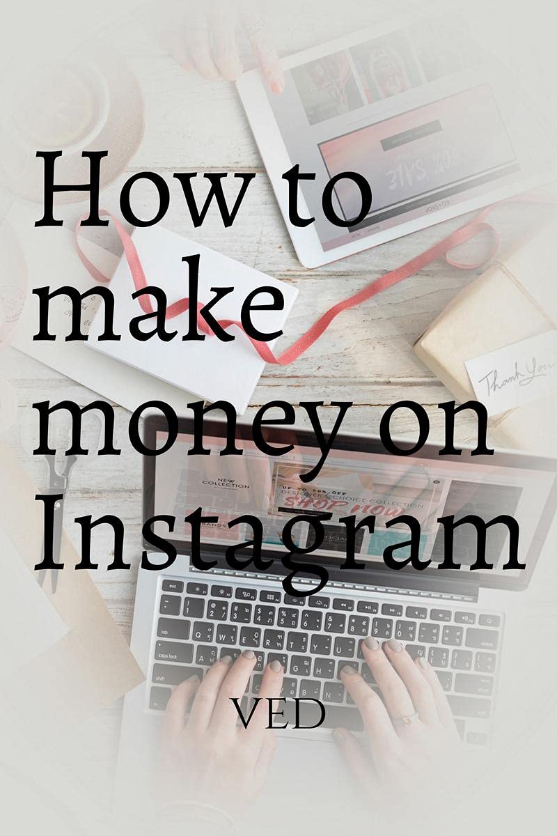 How To Make Money On Instagram