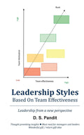 Leadership styles based on team effectiveness:Leadership from a new perspective