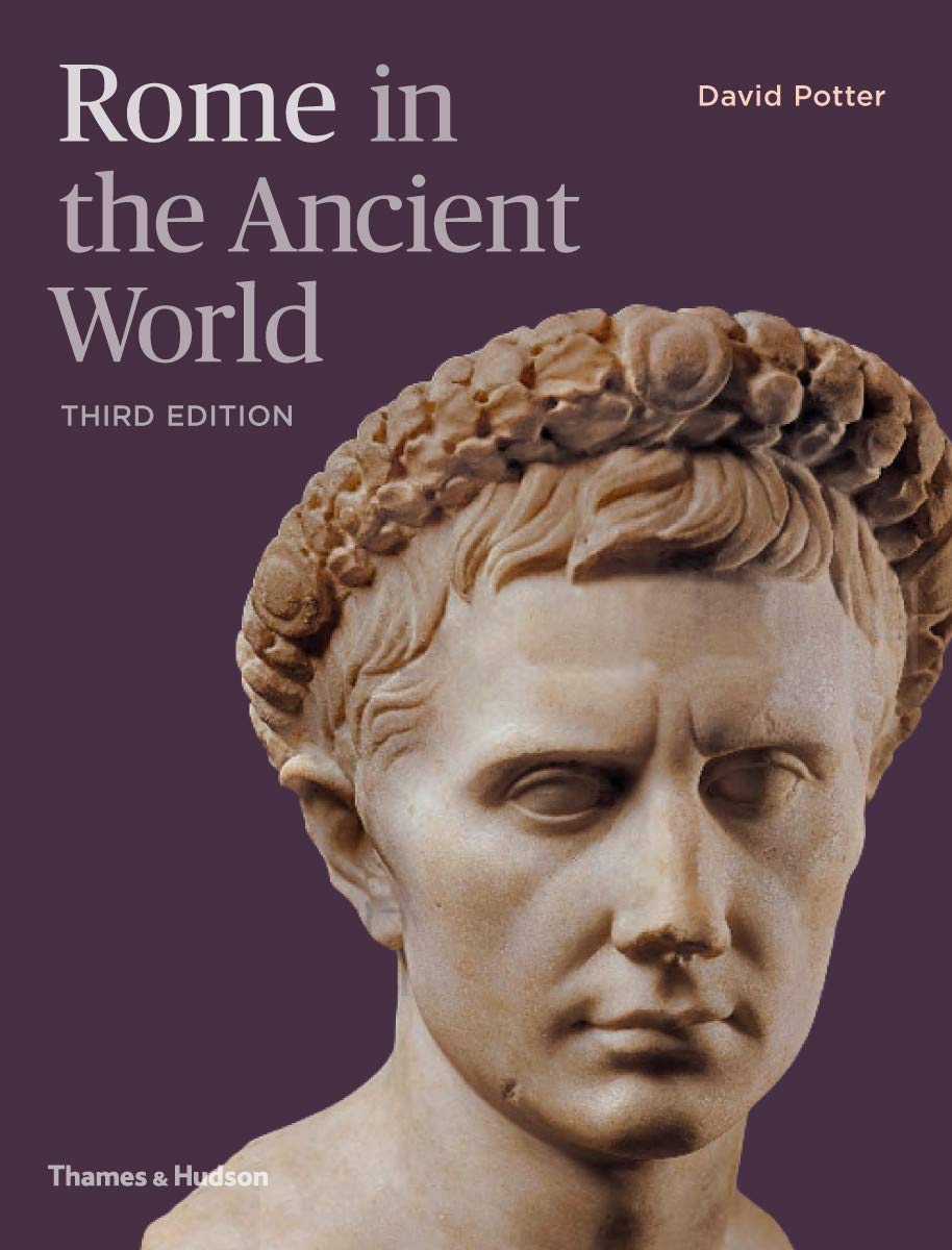 Rome in the Ancient World (Third Edition) /anglais