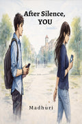After Silence, You