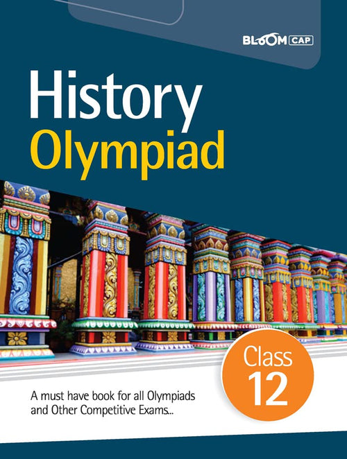 (Old Edition) Arihant BLOOM CAP History Olympiad Class 12