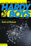 Death and Diamonds (Hardy Boys All New Undercover Brothers #15)