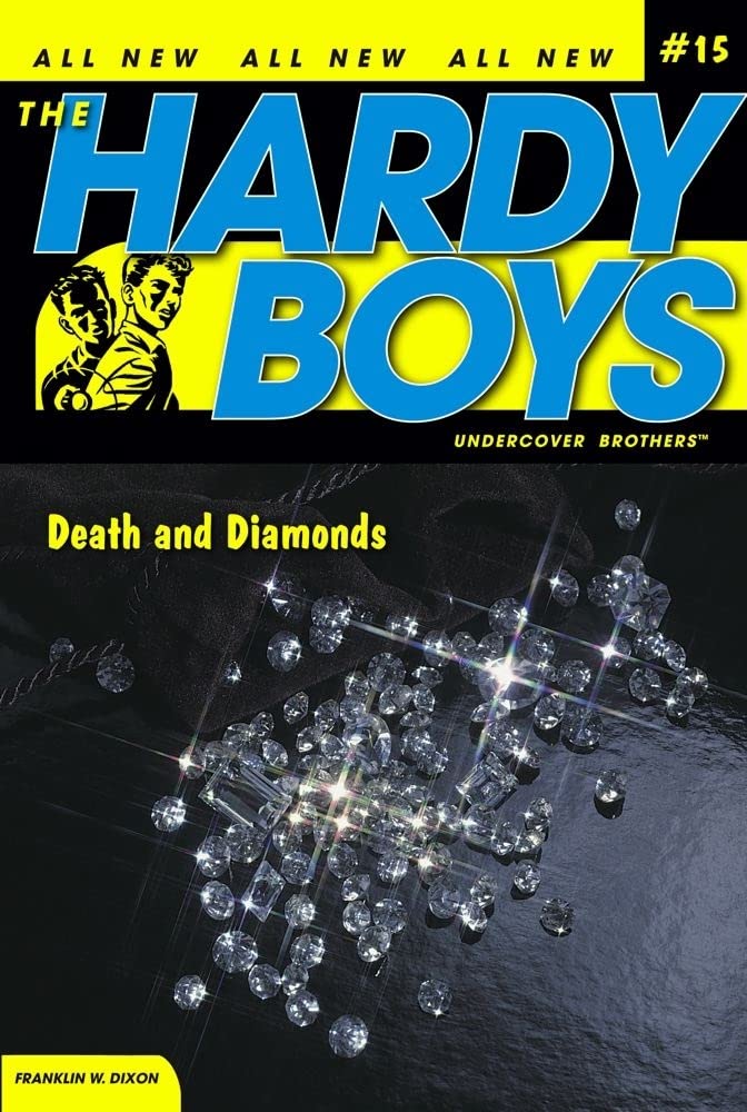 Death and Diamonds (Hardy Boys All New Undercover Brothers #15)