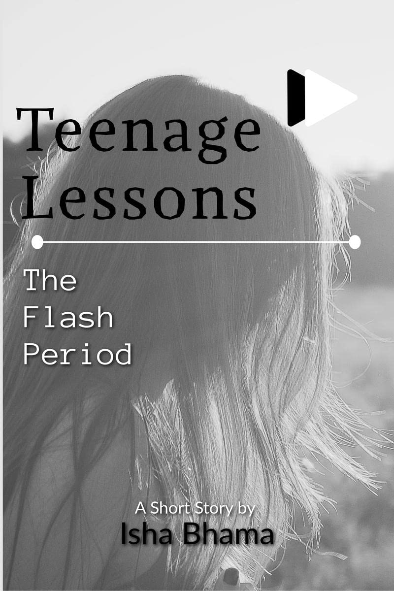 Teenage Lessons : The Flash Period