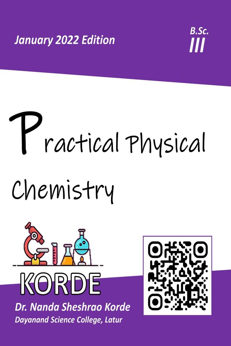 Practical Physical Chemistry : B.Sc. III Year