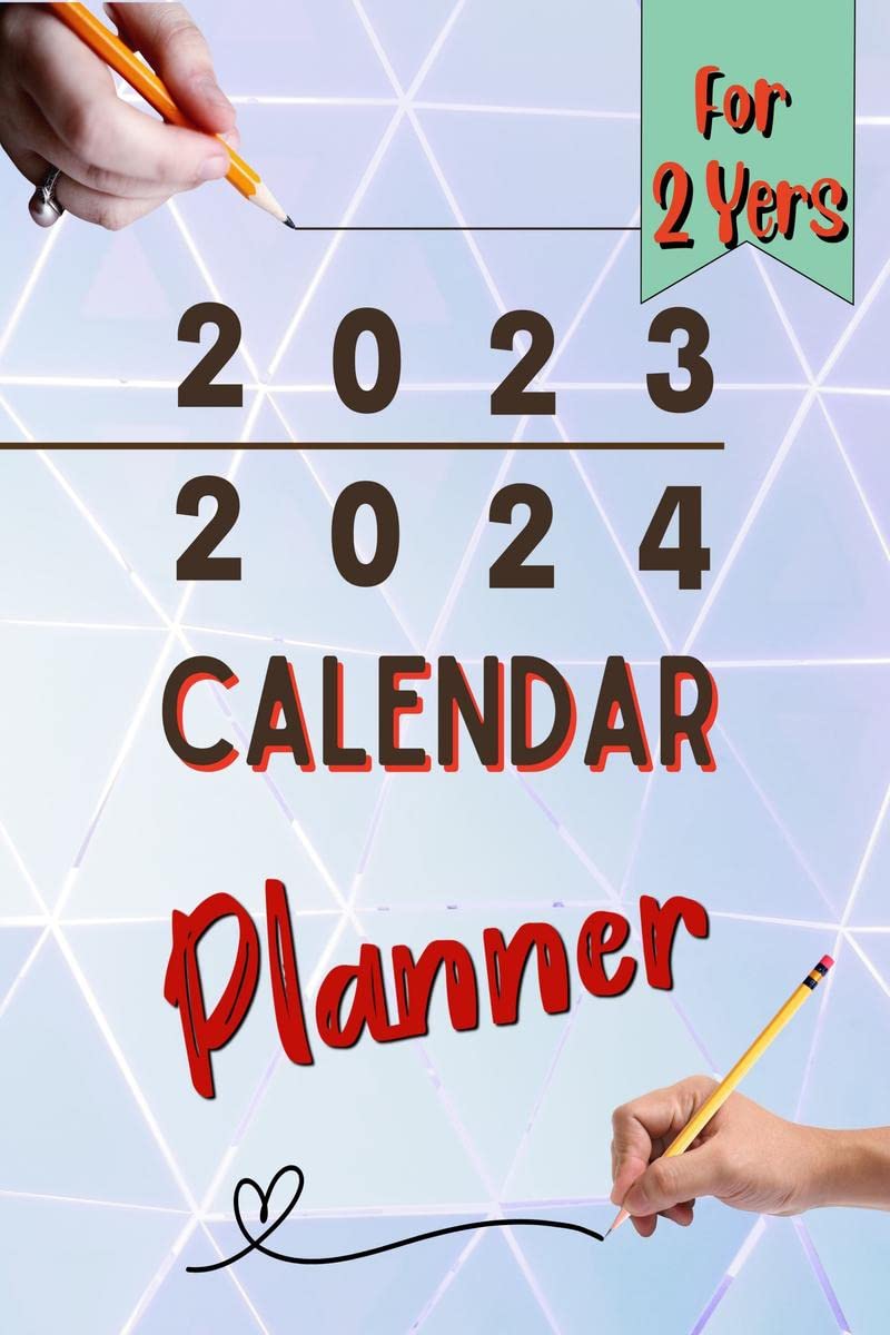 Calendar Planner for 2 Years 20232024 : 20232024 Monthly Planner: 2 Year Planner Calendar 20232024 | Large Three Year Monthly
