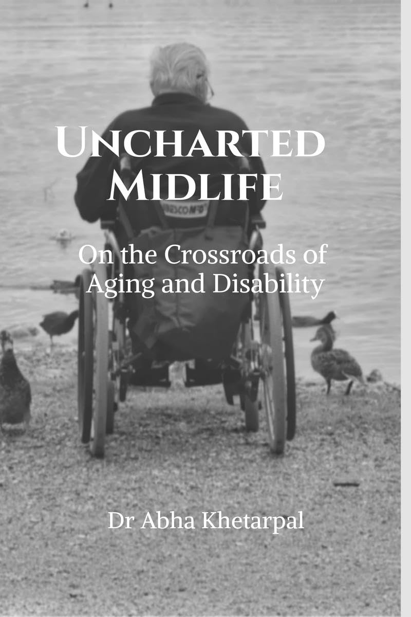 Uncharted Midlife: On The Crossroads of Aging and Disability