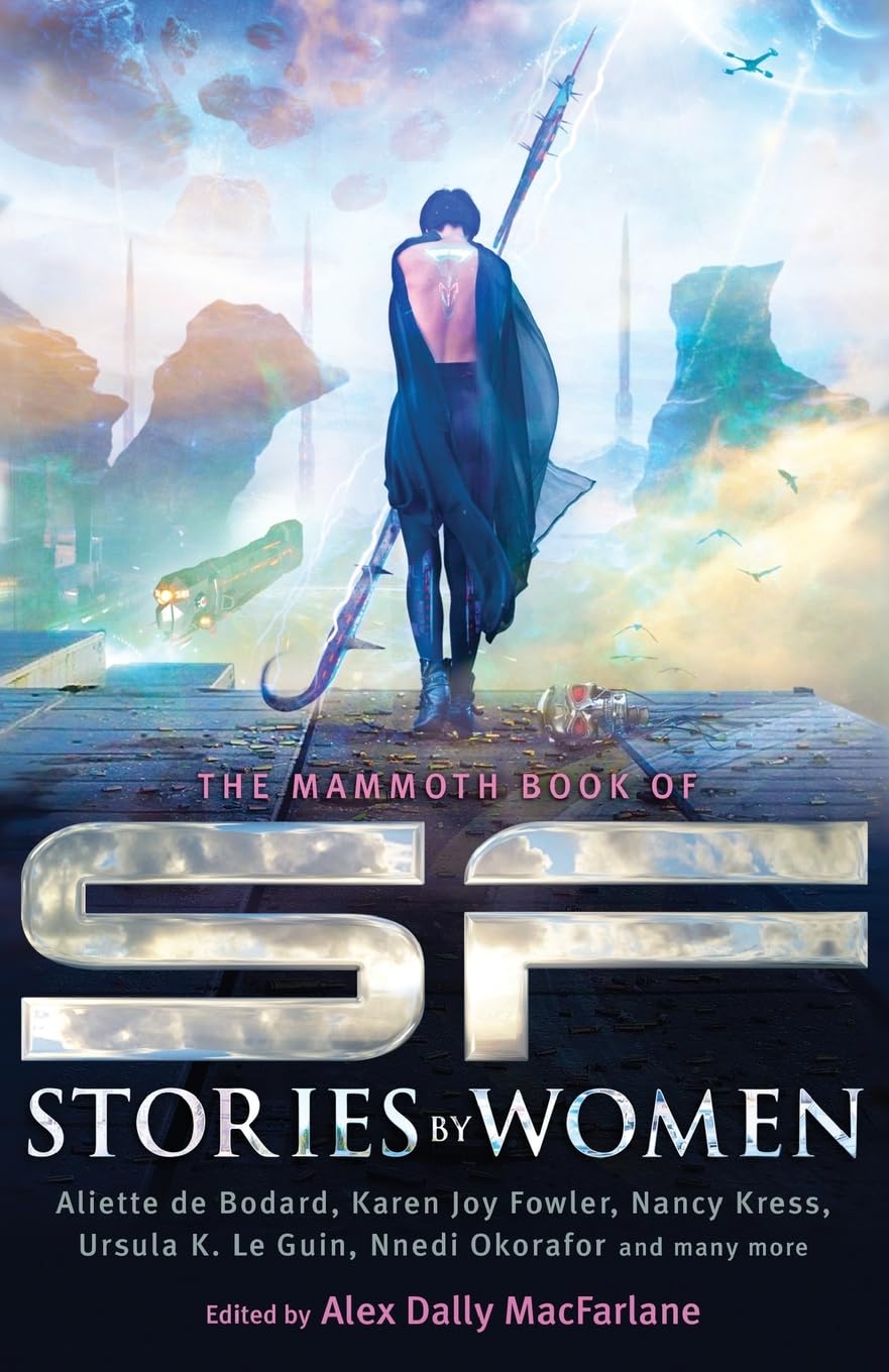 THE MAMMOTH BOOK OF SF STORIES BY WOMEN