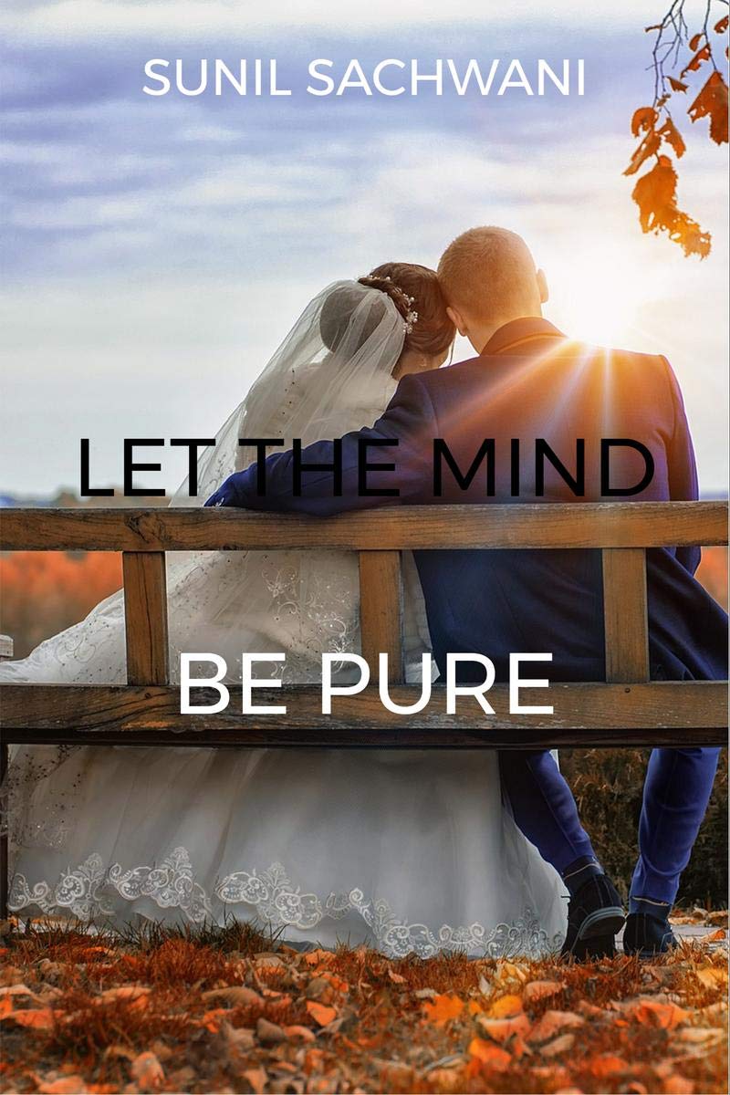 Let The Mind Be Pure