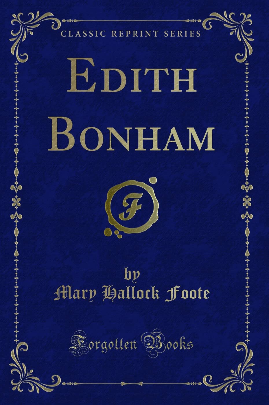 Edith Bonham (Classic Reprint)