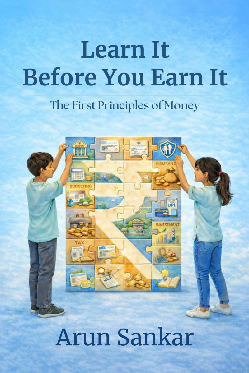 Learn It Before You Earn It: The First Principles of Money