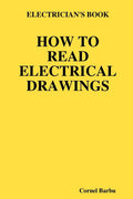ELECTRICIANS BOOK HOW TO READ ELECTRICAL DRAWINGS
