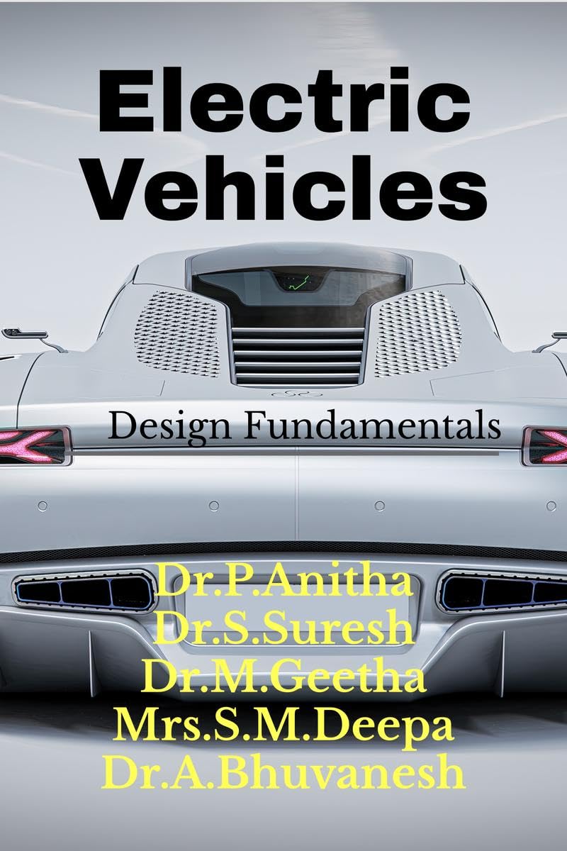 Electric Vehicles: Design Fundamentals