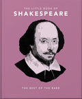 The Little Book of Shakespeare: Timeless Wit and Wisdom (Little Books of Literature)