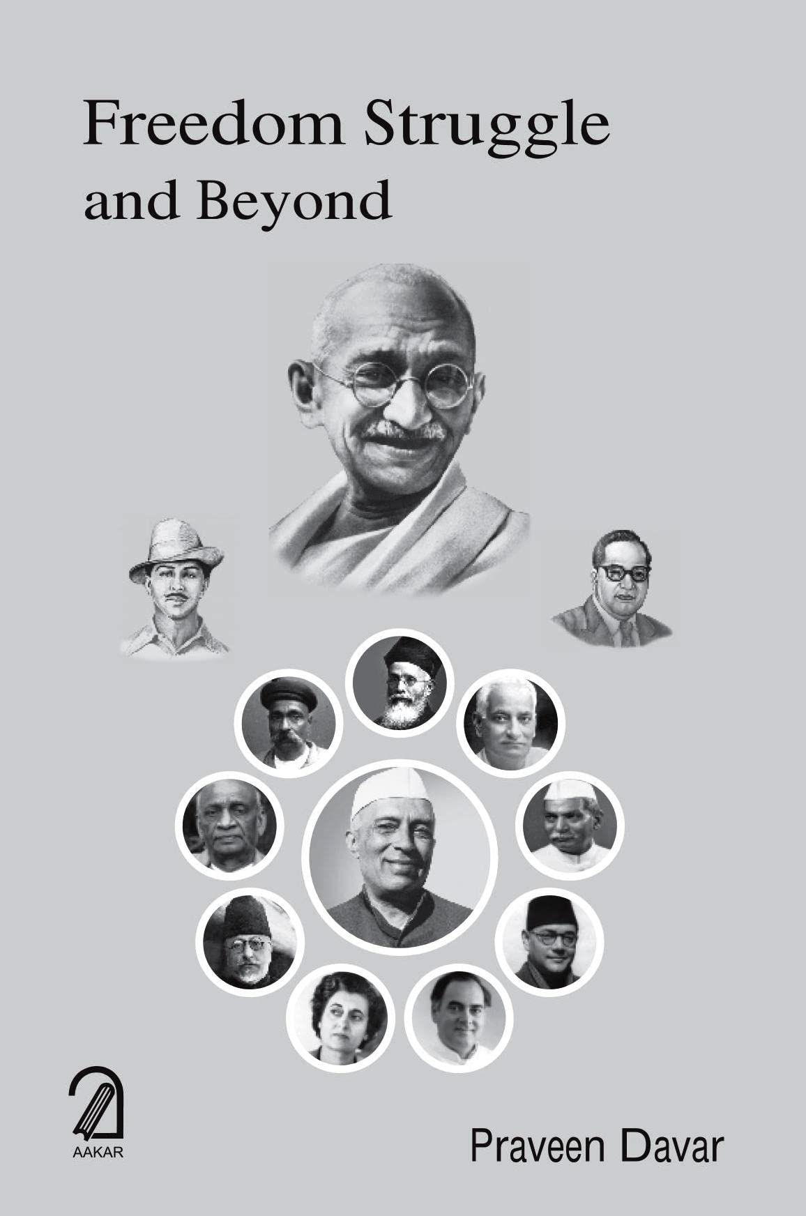 Freedom Struggle And Beyond