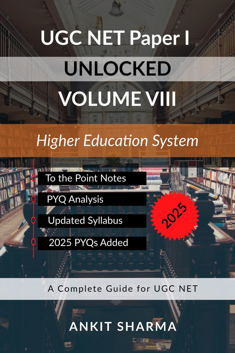 UGC NET Paper I Unlocked Volume VIII: Higher Education System