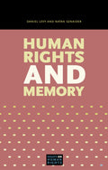 Human Rights and Memory (Essays on Human Rights)