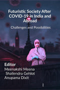 Futuristic Society After Covid19 In India And Abroad