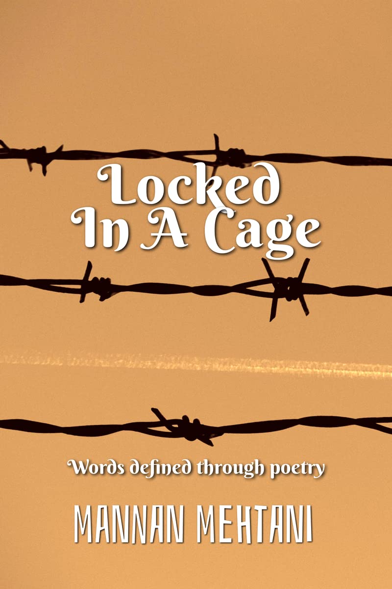 Locked In A Cage : Words defined through poetry