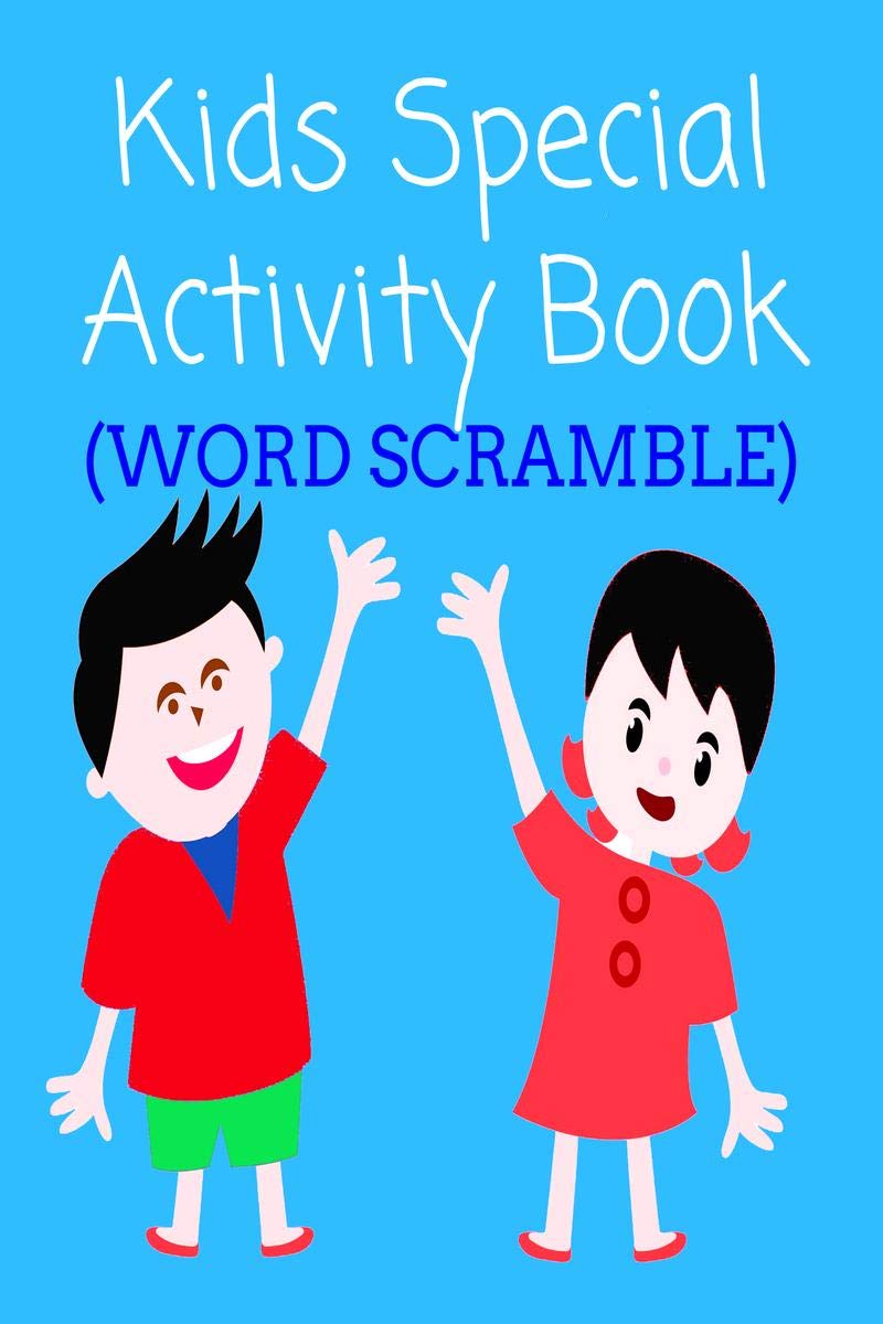 Kids Special Activity Book (Word Scramble) : Ideal Puzzle Book For Children.