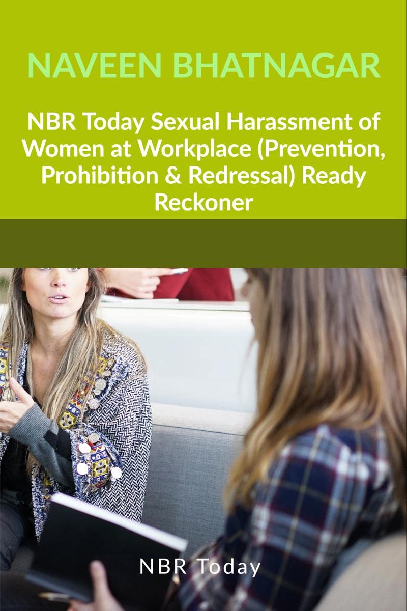 Nbr Today Sexual Harassment Of Women At Workplace (Prevention, Prohibition & Redressal) Ready Reckoner