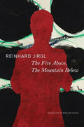 The Fire Above the Mountain Below: 