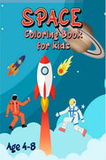 Space Coloring Book for Kids : Explore Outer Space with Planets, Astronauts, Spaceships, Aliens, Meteors