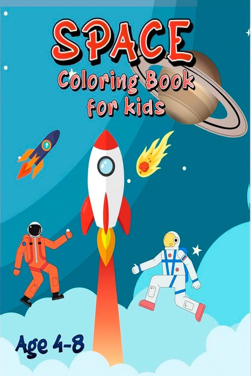Space Coloring Book for Kids : Explore Outer Space with Planets, Astronauts, Spaceships, Aliens, Meteors
