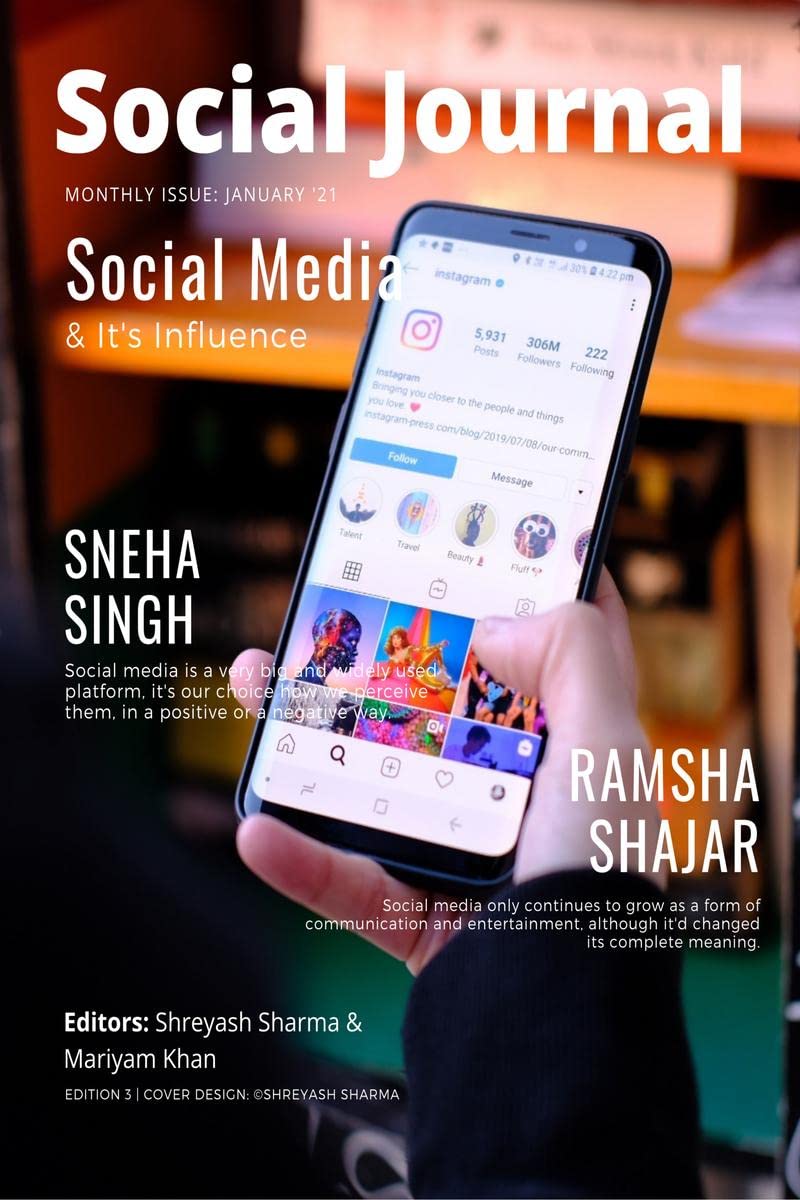 Social Journal: Social Media & Its Influence