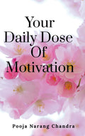 YOUR DAILY DOSE OF MOTIVATION : Meaningful Quotes and Quotations