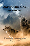 Alpha The King
