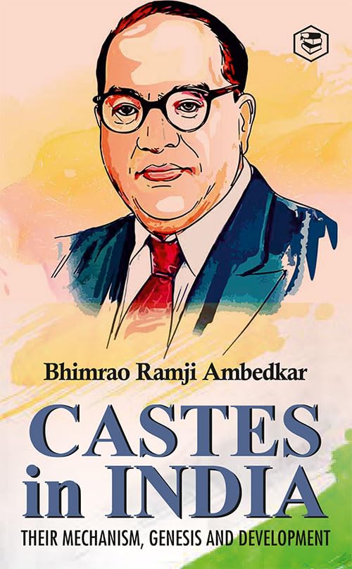 Castes In India: Their Mechanism, Genesis and Development