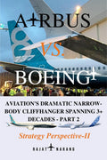 Airbus vs. Boeing: Aviations Dramatic Narrowbody Cliffhanger Spanning 3+ Decades  Part 2
