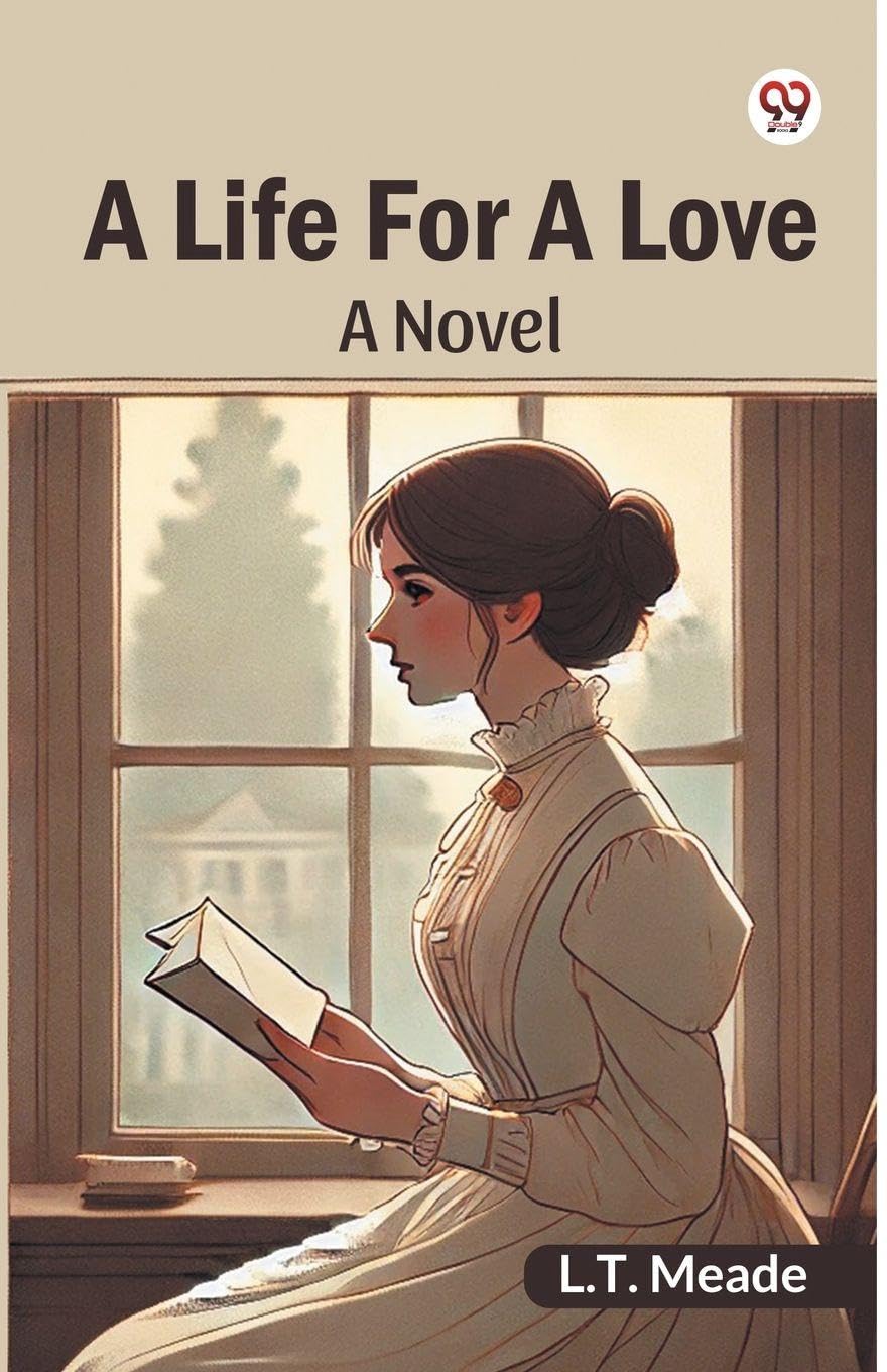 A Life For A Love A Novel