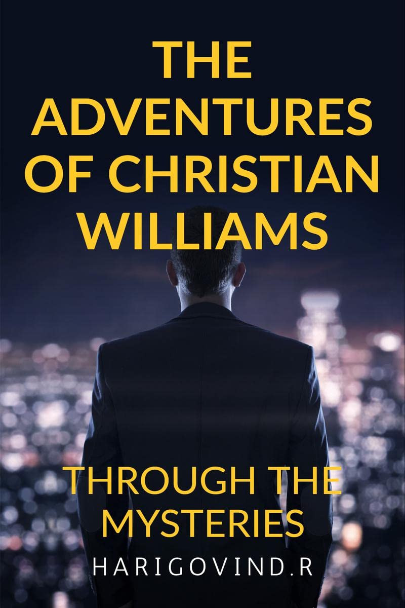 The Adventures Of Lit.Christian Williams : The Famous Adventures Of Christian Williams And James Goodwill