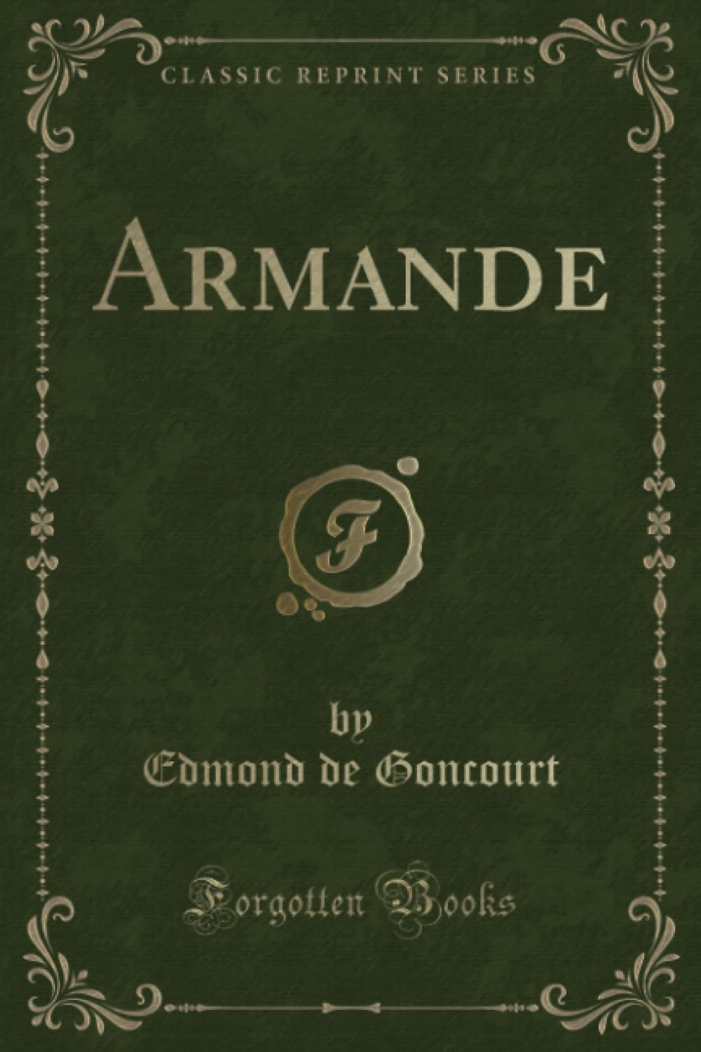 Armande (Classic Reprint)