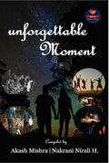 Unforgettable Moment