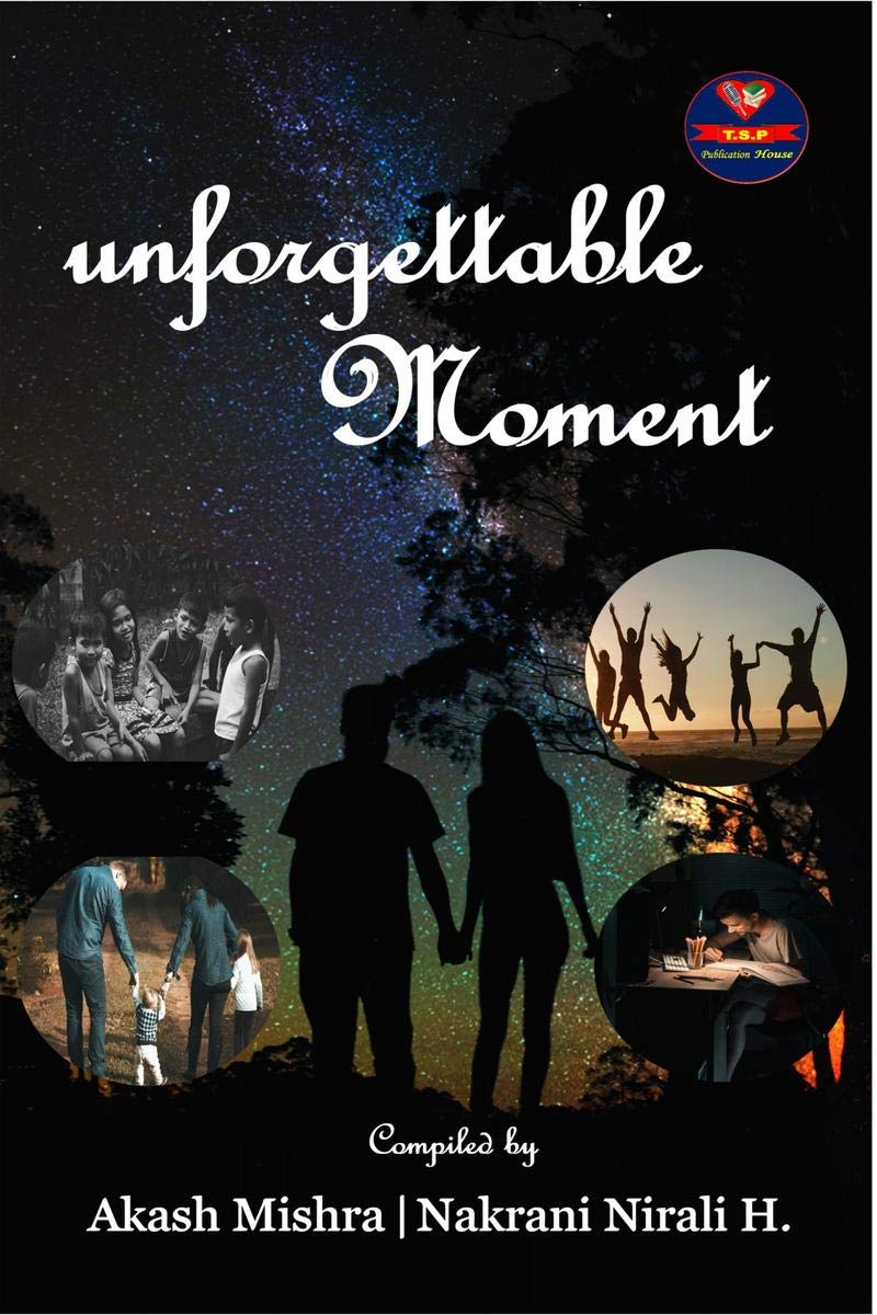 Unforgettable Moment
