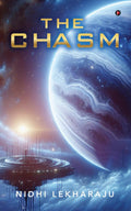 The Chasm: An Unbelievable Truth