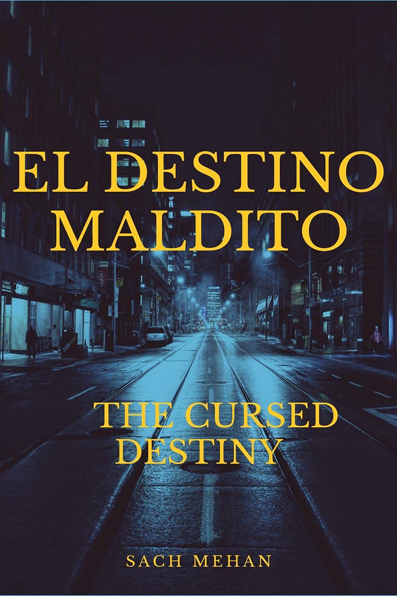El Destino Maldito : The Cursed Fate