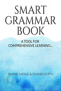 Smart Grammar Book : A Tool For Comprehensive Learning