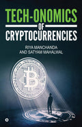 Techonomics of Cryptocurrencies