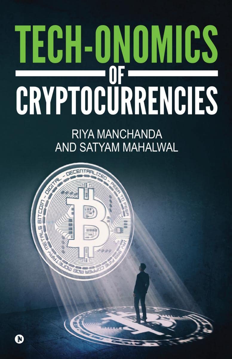 Techonomics of Cryptocurrencies