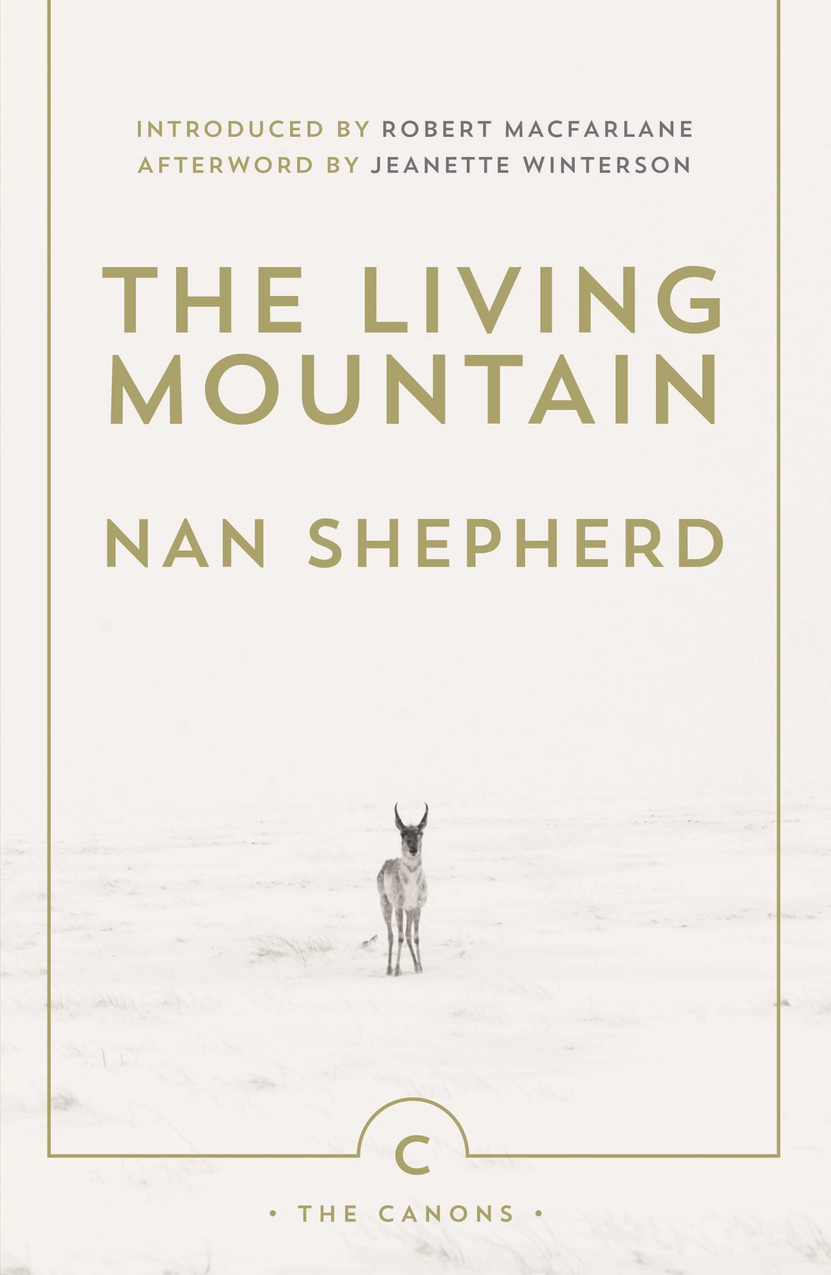 The Living Mountain: A Celebration of the Cairngorm Mountains of Scotland (Canons)