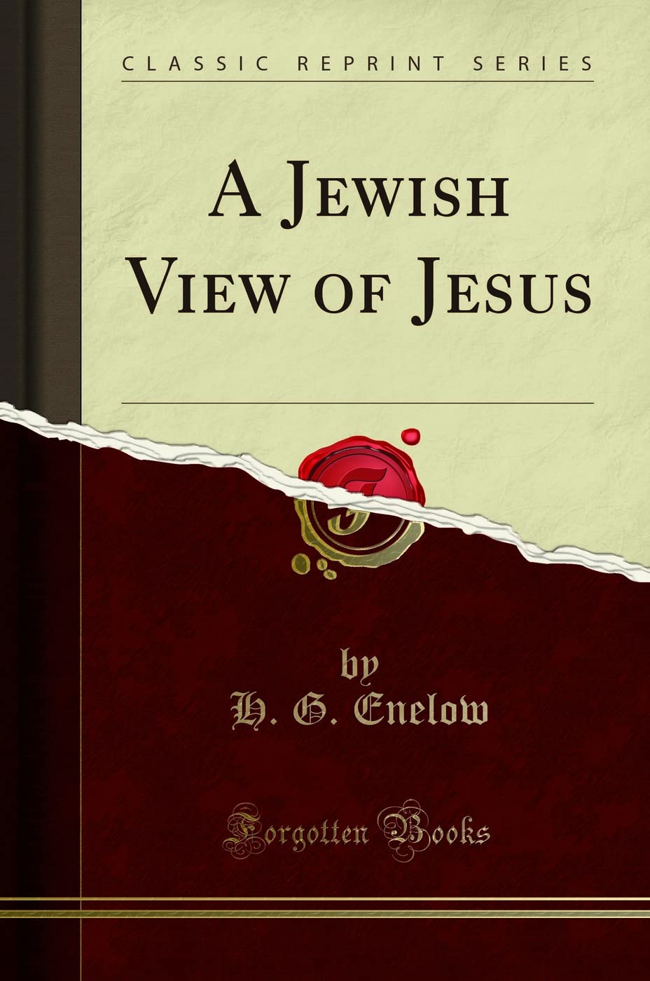 A Jewish View Of Jesus (Classic Reprint)