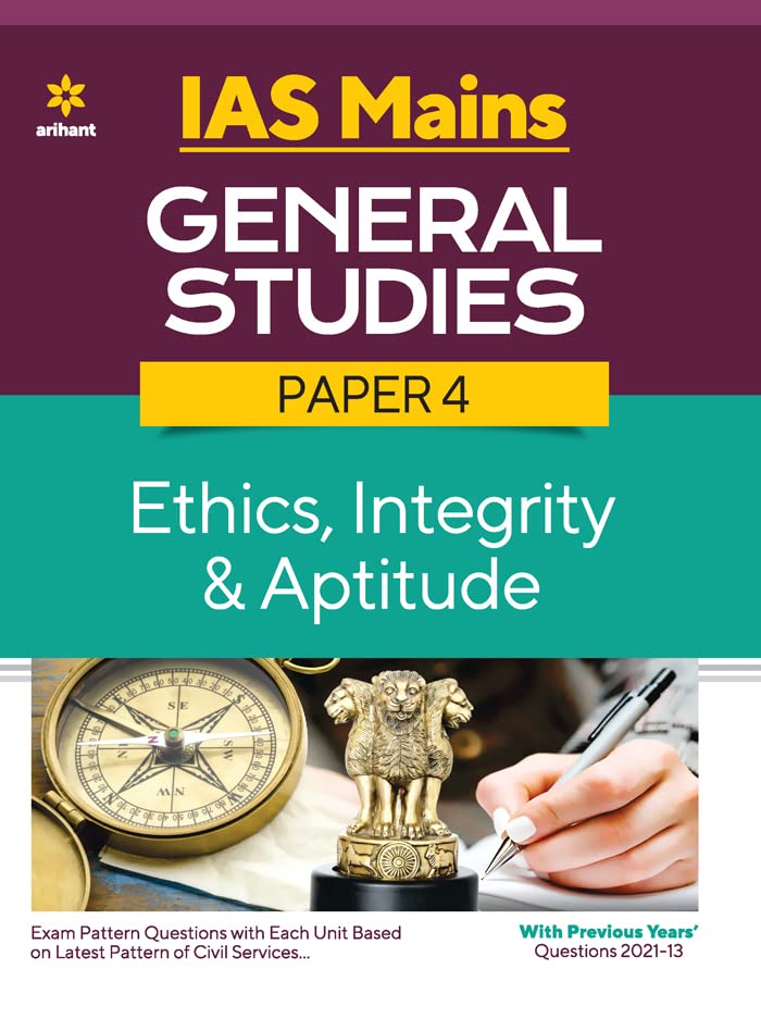 IAS Mains General Studies Paper 4 Ethics Integrity & Aptitude (Old Edition)