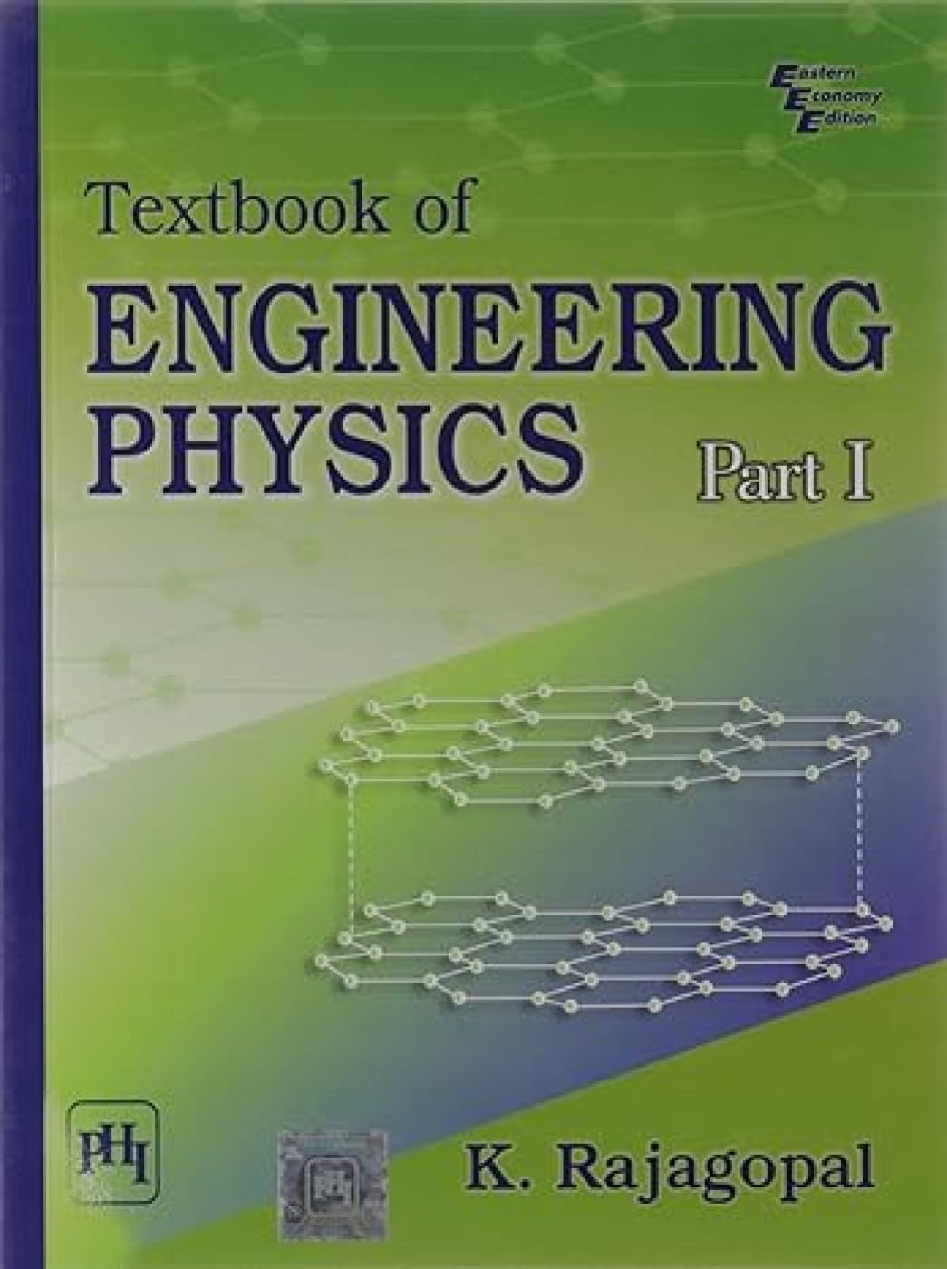 Textbook of Engineering Physics: Part I: Pt. I