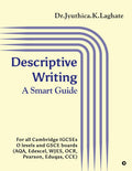 Descriptive Writing: A Smart Guide