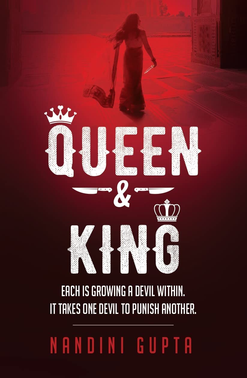 Queen & King: Each Is Growing A Devil Within. It Takes One Devil To Punish Another.